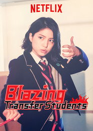 Blazing Transfer Student: Reborn