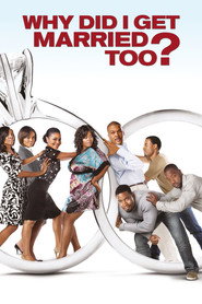 Watch Why Did I Get Married Too?