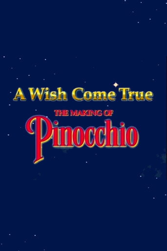 A Wish Came True: The Making of 'Pinocchio'