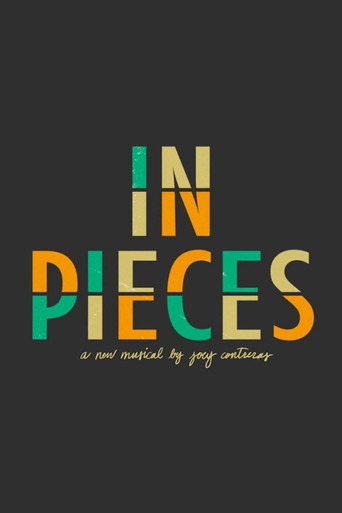 In Pieces: The Musical (A Staged Concert)