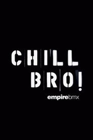 Empire BMX Chill Bro