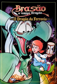 Brasão, o Amigo Dragão: O Dragão da Ferrovia