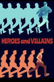 Heroes and Villains
