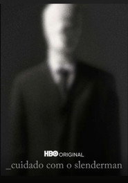 Cuidado com o Slenderman