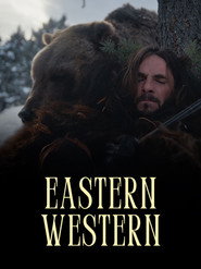 Watch Eastern Western