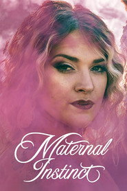 Watch Maternal Instinct
