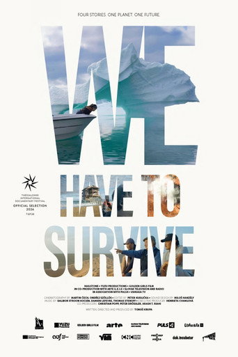We Have to Survive