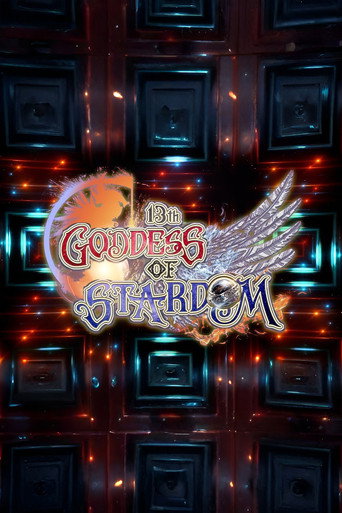 Stardom 13th Goddesses of Stardom Tag League ~Championship Match~