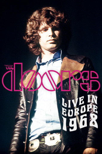 Watch The Doors: Live in Europe 1968