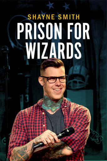 Watch Shayne Smith: Prison for Wizards