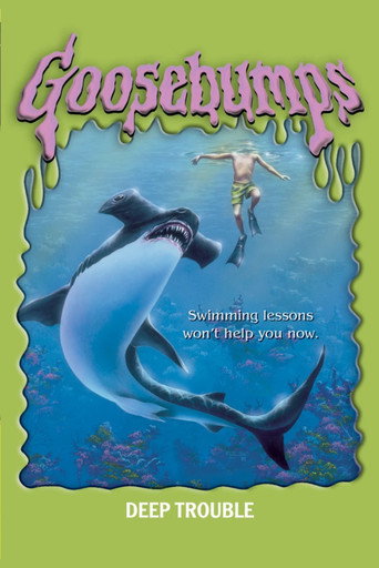 Watch Goosebumps: Deep Trouble