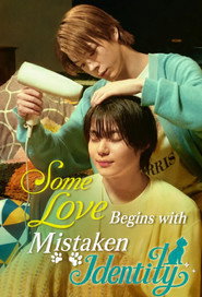 Some Love Begins with Mistaken Identity