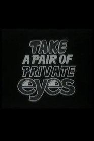 Take a Pair of Private Eyes
