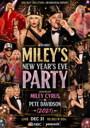Miley's New Year's Eve Party Hosted by Miley Cyrus and Pete Davidson