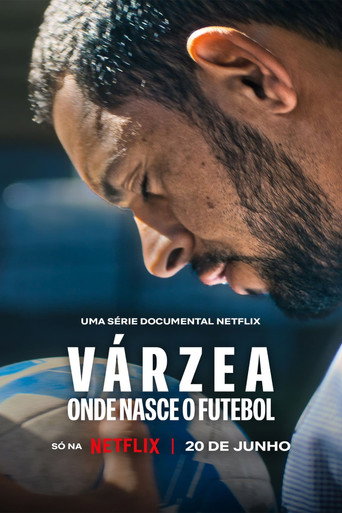 Várzea: Donde nace el fútbol