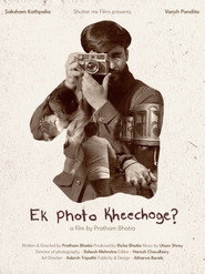 Ek Photo Kheechoge?