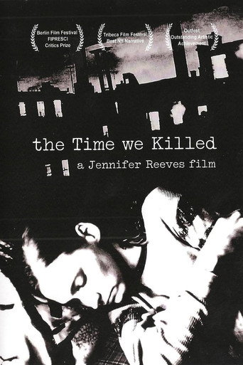 Watch The Time We Killed