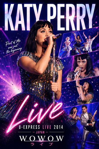 Katy Perry - Live - U-EXPRESS LIVE 2014 - WOWOW