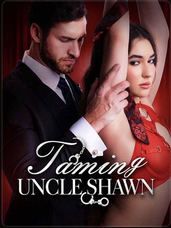 Taming Uncle Shawn
