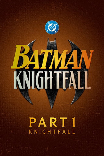 Batman: Knightfall Part 1: Knightfall