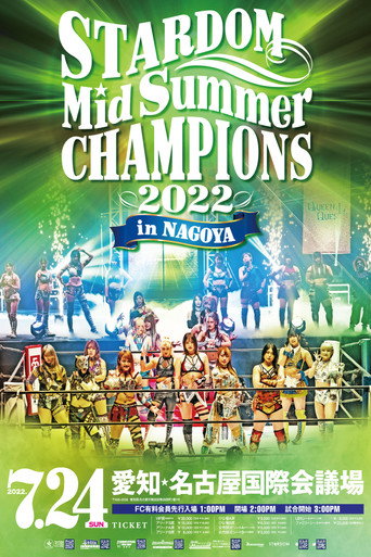 Stardom MidSummer Champions 2022 in Nagoya