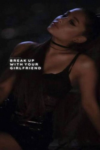 Break Up with Your Girlfriend, I'm Bored