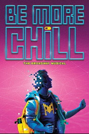 Be More Chill