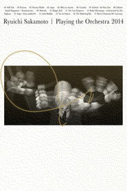 Ryuichi Sakamoto | Playing the Orchestra 2014