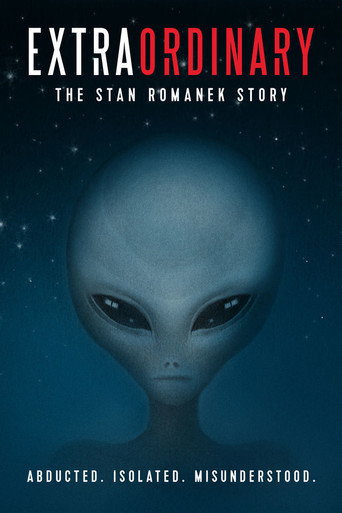 Watch Extraordinary: The Stan Romanek Story