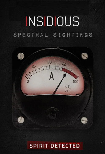 Insidious: Spectral Sightings