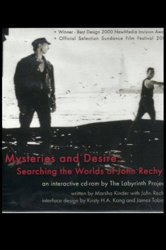 Mysteries and Desire: Searching the Worlds of John Rechy