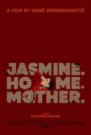 Jasmine. Home. Mother.