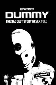 DUMMY: the saddest story never told