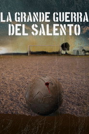 La Grande Guerra del Salento