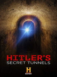 Les tunnels secrets d'Hitler