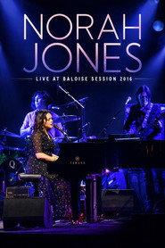 Norah Jones - Lkve at Baloise Session 2016