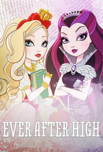 Watch Ever After High