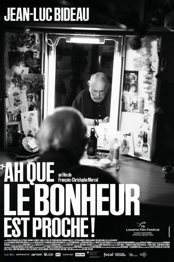 Ah que le bonheur est proche !