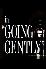 Going Gently