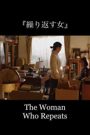 The Woman Who Repeats