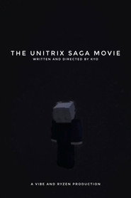 The Unitrix Saga Movie