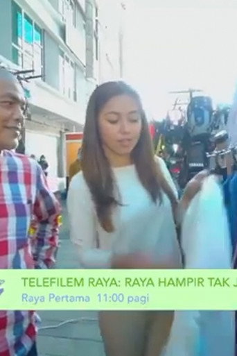 Raya Hampir Tak Jadi