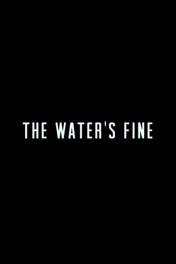 The Water's Fine