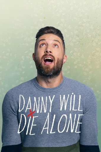 Danny Will Die Alone