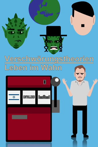 Verschwörungstheorien - Leben im Wahn