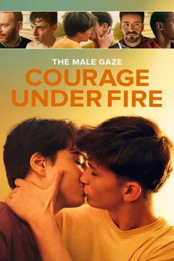 The Male Gaze: Courage Under Fire