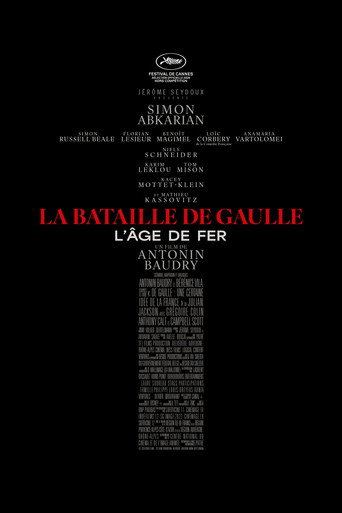 La Bataille de Gaulle : L’âge de fer
