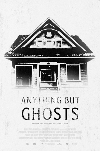 Anything but Ghosts