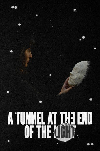 A Tunnel at the End of the Light