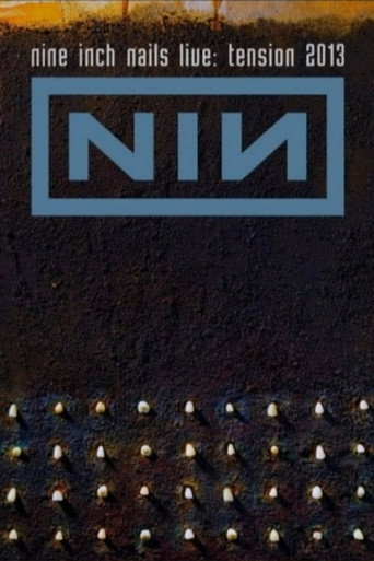 Nine Inch Nails Live: Tension 2013